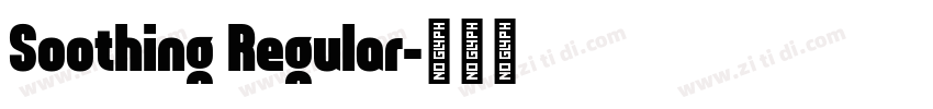 Soothing Regular字体转换